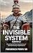The Invisible System:: Deco...