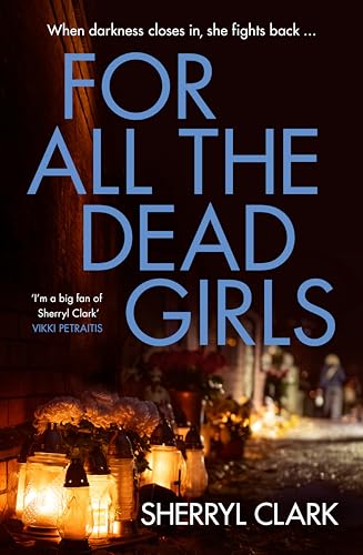 For All the Dead Girls (Lou Alcott #2)