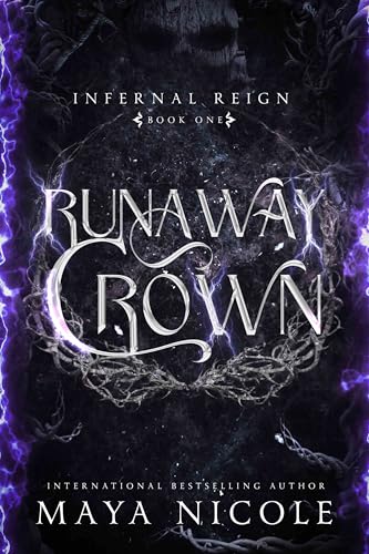 Runaway Crown: Infernal Reign Book 1 (Kindle Edition)