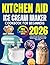 Kitchen Aid Ice Cream Maker Cookbook for Beginners 2026 by Zack Michaels