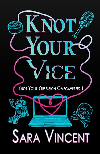 Knot Your Vice (Kindle Edition)