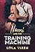 Naomi and the Training Mach...