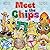 Meet The Chips: Encouraging...