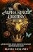 The Alpha King's Destiny: A Rejected Mate Second Chance Fated Mate Shifter Romance