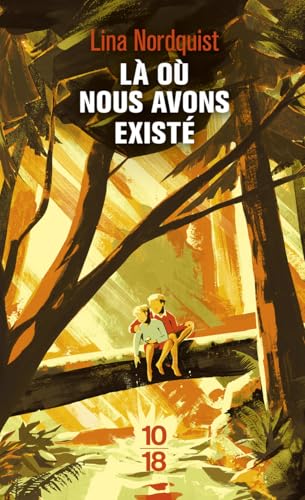 Là où nous avons existé