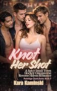 Knot Her Shot