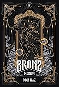 Bronz 4: Mecnun