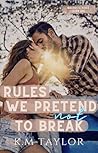 Rules We Pretend ...