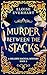 Murder Between the Stacks (A Miller's Magical Mystery Book 2)