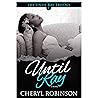 Until Ray: Book 1 of the Until Ray Trilogy Until Ray: Book 1 of the Until Ray Trilogy