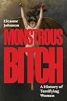 Monstrous Bitch: ...