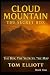 Cloud Mountain: The Secret Box: The Box, The Secrets, The Map