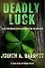 Deadly Luck (Love, Lies & Alibis, #1)