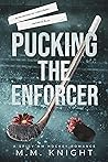Pucking the Enforcer
