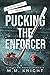 Pucking the Enforcer