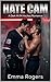 Hate Cam: A Dark M/M Enemies to Lovers Hockey Romance (The Chicago Vipers Book 2)