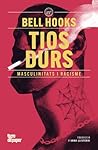 Tios durs: Mascul...