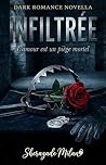 Infiltrée: Une Da...