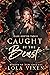 Caught by the Beast (Beasts...