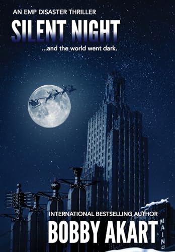 Silent Night: a standalone EMP disaster thriller (Hardcover)