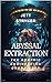 ABYSSAL EXTRACTION:THE BENT...