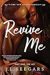 Revive Me: Part O...