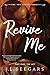 Revive Me: Part One: The Act (New Haven Book 2)