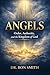 ANGELS: Order, Authority, and the Kingdom of God