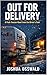 Out for Delivery by Joshua Osswald