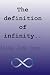 The definition of infinity by Zelda Jade Hess