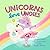 Unicorns Love Undies by Geoffrey Ward