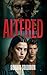 Altered: Awakening (The Alt...
