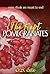 The Kept Pomegranates