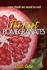 The Kept Pomegran...