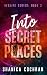Into Secret Places: ResLife...