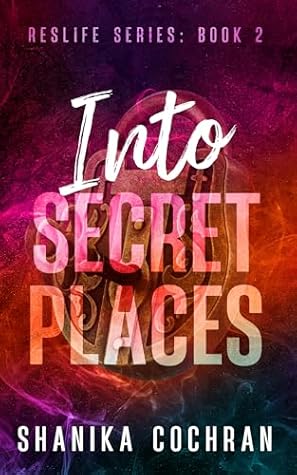 Into Secret Places: ResLife Book 2