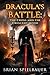 Dracula's Battle by Brian Spielbauer Dracula's Battle by Brian Spielbauer