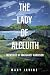The Lady of Alcluith: Memor...