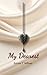 My Dearest by Katrina "Coach K.Will" Will...