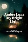 Amber Luna My Bri...