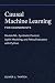 Causal Machine Learning for...