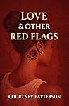 Love & Other Red Flags Book cover for Love & Other Red Flags