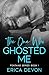 The One Who Ghosted Me: Fon...