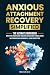 Anxious Attachment Recovery...