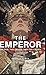 The Emperor