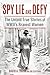 Spy, Lie, and Defy by David Yuzuk