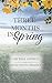 Three Months in Spring: A C...