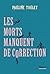 Les morts manquent de correction