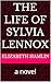 The Life of Sylvia Lennox: a novel