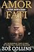 Amor Fati: An Incredible True Story of Survival, Hope & Healing